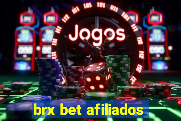 brx bet afiliados